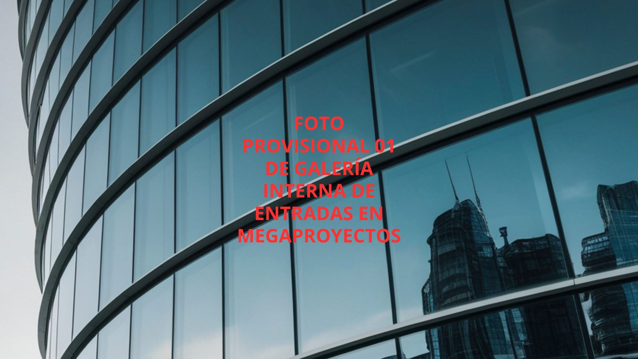 Imagen de ejemplo 01 para galeria interna megaproyectos scaled