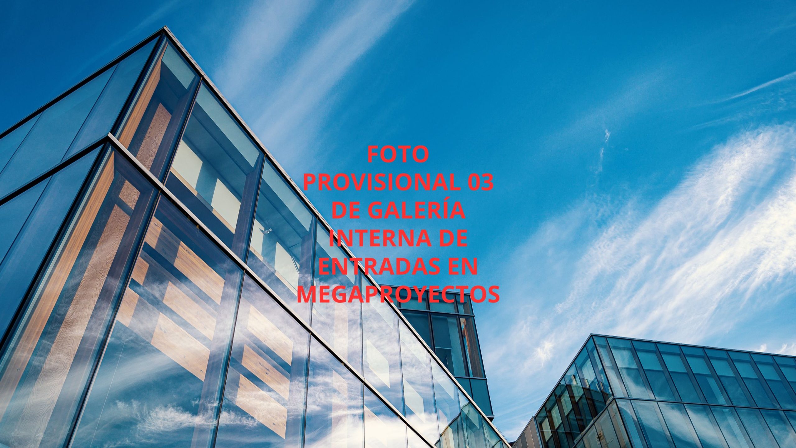 Imagen de ejemplo 03 para galeria interna megaproyectos scaled
